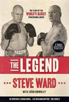 Legenda - Príbeh Steva Warda, najstaršieho profesionálneho boxera na svete - Legend - The story of Steve Ward, the world's oldest professional boxer