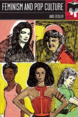 Feminizmus a popkultúra: Pečatné štúdie - Feminism and Pop Culture: Seal Studies