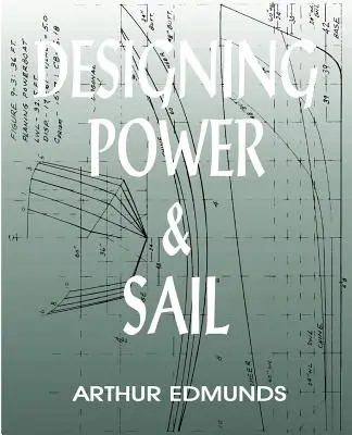 Navrhovanie pohonu a plachiet - Designing Power & Sail