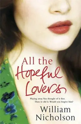 Všetky nádejné milenky - All the Hopeful Lovers