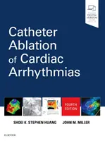 Katetrová ablácia srdcových arytmií - Catheter Ablation of Cardiac Arrhythmias