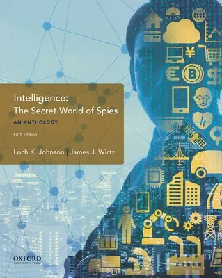 Inteligencia: Tajný svet špiónov, antológia - Intelligence: The Secret World of Spies, an Anthology