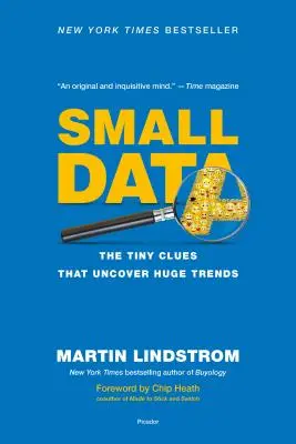 Malé údaje: Drobné stopy, ktoré odhaľujú obrovské trendy - Small Data: The Tiny Clues That Uncover Huge Trends