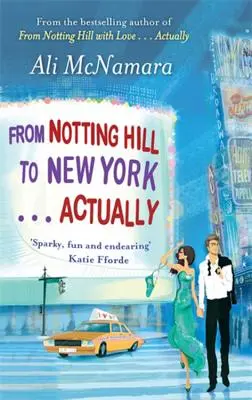Z Notting Hillu do New Yorku ... Vlastne - From Notting Hill to New York . . . Actually