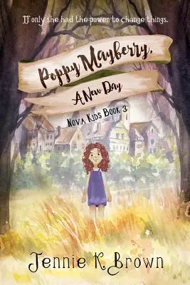 Poppy Mayberry, nový deň - Poppy Mayberry, a New Day