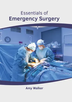 Základy urgentnej chirurgie - Essentials of Emergency Surgery