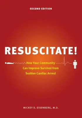 Resuscituj!: Ako môže vaša komunita zlepšiť prežitie po náhlej zástave srdca - Resuscitate!: How Your Community Can Improve Survival from Sudden Cardiac Arrest