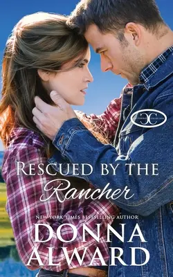 Zachránená rančerom: A Second Chance Western Romance: A Second Chance Western Romance - Rescued by the Rancher: A Second Chance Western Romance