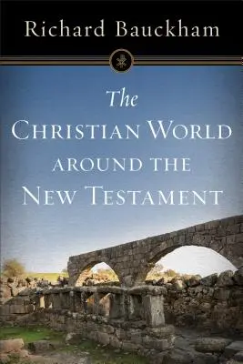 Kresťanský svet okolo Nového zákona - The Christian World Around the New Testament