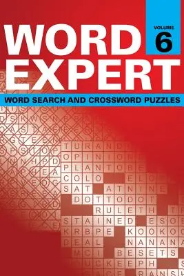 Expert na slová 6. zväzok: Hľadanie slov a krížovky - Word Expert Volume 6: Word Search and Crossword Puzzles