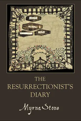 Denník vzkriesiteľa - The Resurrectionist's Diary