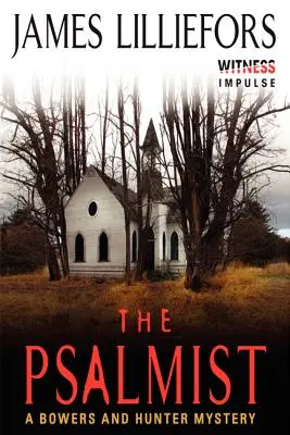 Žalmista: Záhada Bowersa a Hunterovej - The Psalmist: A Bowers and Hunter Mystery