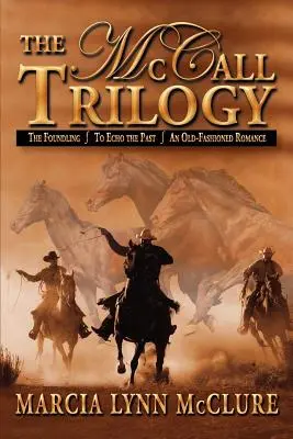 McCallova trilógia - The McCall Trilogy