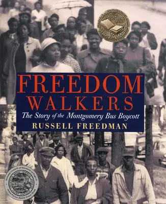 Chodci za slobodou: Príbeh bojkotu autobusov v Montgomery - Freedom Walkers: The Story of the Montgomery Bus Boycott