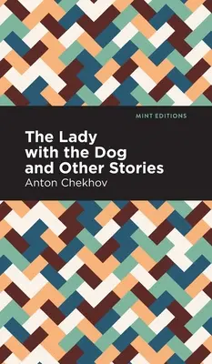 Dáma so psom a iné poviedky - The Lady with the Dog and Other Stories