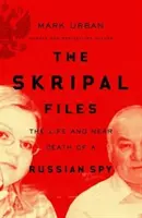 Akty Skripaľ - Skripal Files
