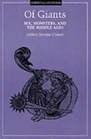 O obroch, 17: Sex, príšery a stredovek - Of Giants, 17: Sex, Monsters, and the Middle Ages