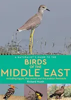 Príručka prírodovedca o vtákoch Egypta a Blízkeho východu - Naturalist's Guide to the Birds of Egypt and the Middle East
