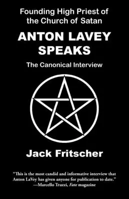 Anton LaVey hovorí - Anton LaVey Speaks