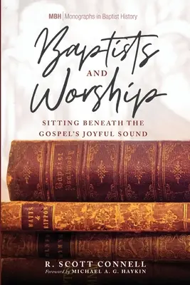 Baptisti a uctievanie - Baptists and Worship