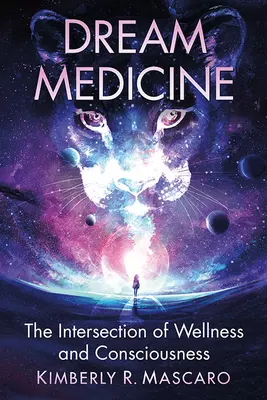 Medicína snov: Prepojenie zdravia a vedomia - Dream Medicine: The Intersection of Wellness and Consciousness