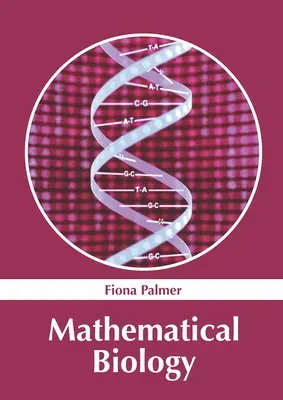 Matematická biológia - Mathematical Biology