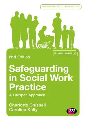 Safeguarding in Social Work Practice (Zabezpečenie v praxi sociálnej práce): A Lifespan Approach - Safeguarding in Social Work Practice: A Lifespan Approach
