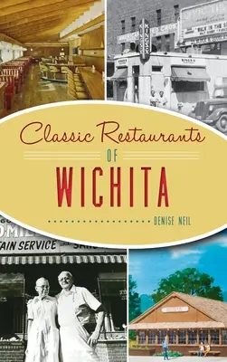 Klasické reštaurácie vo Wichite - Classic Restaurants of Wichita