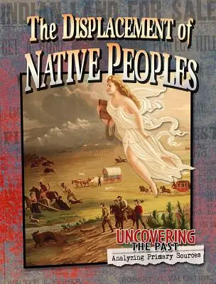 Vysídľovanie pôvodných obyvateľov - The Displacement of Native Peoples