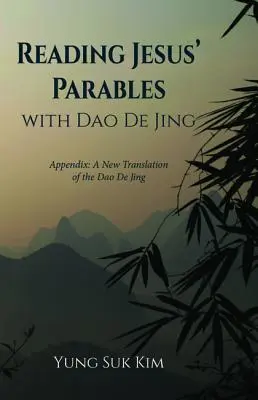 Čítanie Ježišových podobenstiev s Dao De Jing - Reading Jesus' Parables with Dao De Jing