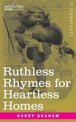 Nemilosrdné rýmy pre bezcitný domov - Ruthless Rhymes for Heartless Homes