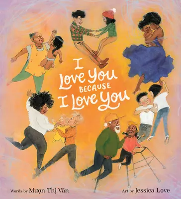 Milujem ťa, pretože ťa milujem - I Love You Because I Love You