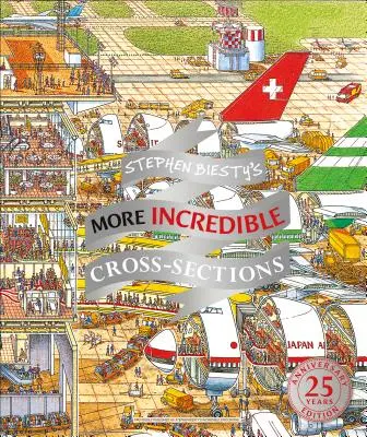 Ďalšie neuveriteľné prierezy Stephena Biestyho - Stephen Biesty's More Incredible Cross-Sections