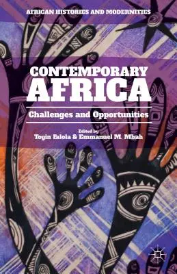Súčasná Afrika: Výzvy a príležitosti - Contemporary Africa: Challenges and Opportunities