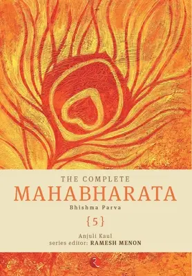 Kompletná Mahábhárata [5] Bhišma parva - The Complete Mahabharata [5] Bhishma Parva