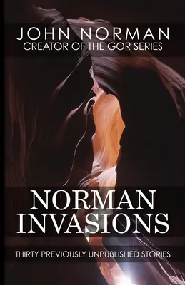 Normanské invázie: Tridsať doteraz nepublikovaných príbehov - Norman Invasions: Thirty Previously Unpublished Stories