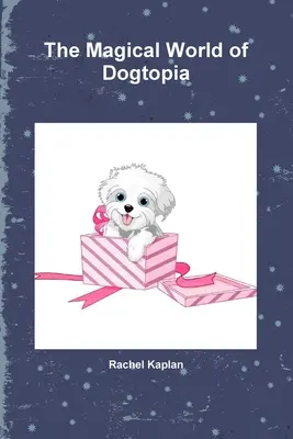 Magický svet Dogtopia - The Magical World of Dogtopia