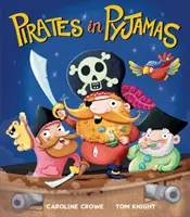 Piráti v pyžame - Pirates in Pyjamas