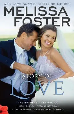 Príbeh lásky (Josh & Riley, Svadba): Láska v rozkvete (Love in Bloom): Seaside Sea (príbeh z morského pobrežia) (The Bradens: The Bradens) - Story of Love (Josh & Riley, Wedding): Love in Bloom: The Bradens