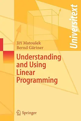 Pochopenie a používanie lineárneho programovania - Understanding and Using Linear Programming