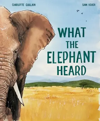 Čo počul slon - What the Elephant Heard