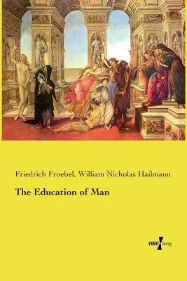 Výchova človeka - The Education of Man