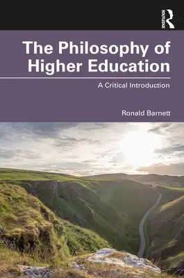 Filozofia vysokoškolského vzdelávania: Kritický úvod - The Philosophy of Higher Education: A Critical Introduction