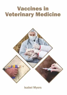 Vakcíny vo veterinárnej medicíne - Vaccines in Veterinary Medicine