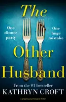 Druhý manžel - strhujúci psychologický triler - Other Husband - A gripping psychological thriller