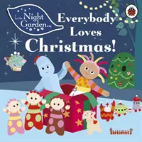 V nočnej záhrade: Všetci majú radi Vianoce! - In the Night Garden: Everybody Loves Christmas!