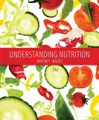 Pochopenie výživy (Whitney Eleanor (Nutrition and Health Associates)) - Understanding Nutrition (Whitney Eleanor (Nutrition and Health Associates))