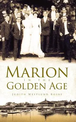 Marion v zlatom veku - Marion in the Golden Age