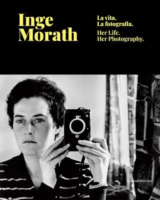 Inge Morath: Jej život a fotografie - Inge Morath: Her Life and Photographs