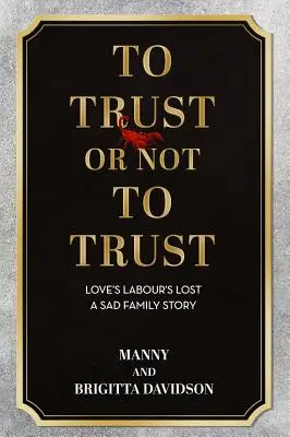 Dôverovať či nedôverovať - To Trust or Not to Trust